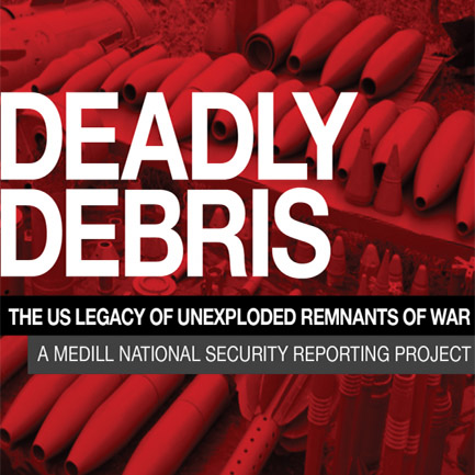 See New "Deadly Debris" Series from Medill National Security Reporting Project